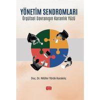 YÖNETİM SENDROMLARI - Örgütsel Davranışın Karanlık Yüzü