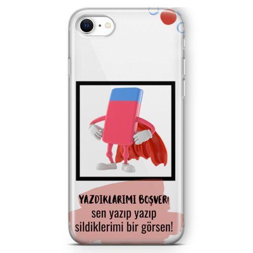 Apple iPhone SE 2020 Kılıf Yazdıklarımı Boşver Arka Kapak Koruma Desenli Full Koruyucu