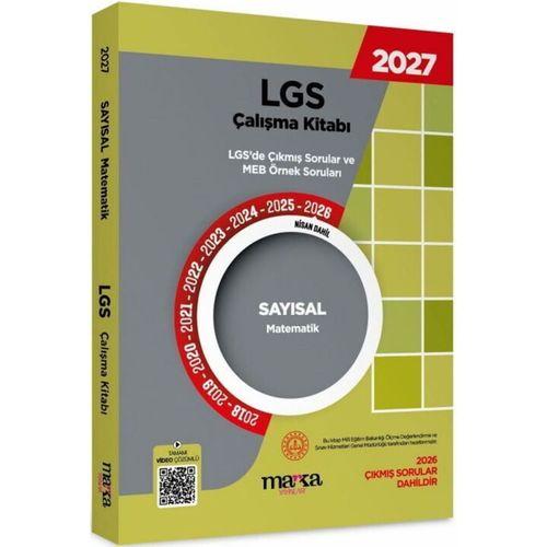 2027 MEB LGS Sayısal Matematik Çalışma Kitabı Çıkmış Sorular ve Örnek Sorular Marka Yayınları