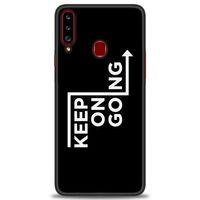 Samsung Galaxy A20S Kılıf HD Baskılı Kılıf - Keep On Going + Tam Ekran Koruyucu