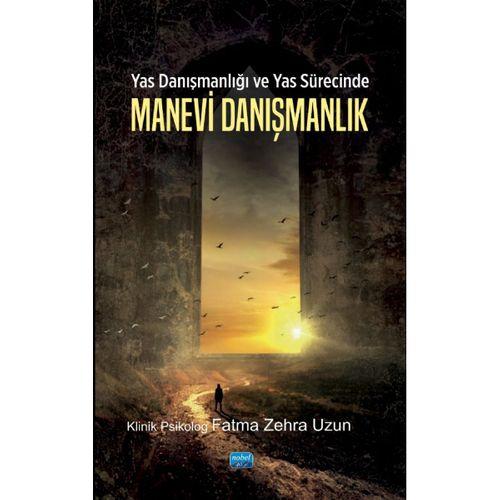 Yas Danışmanlığı ve Yas Sürecinde Manevi Danışmanlık