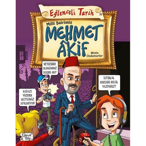 Milli Şairimiz Mehmet Akif Eğlenceli Bilgi Yayınları