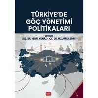 Türkiye’de Göç Yönetimi Politikaları