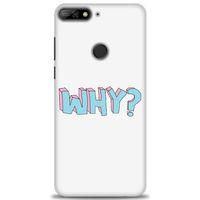 Huawei Y7 2018 Kılıf HD Baskılı Kılıf - Why + Tam Ekran Koruyucu