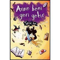 Anne Beni Geri Getir Tudem Yayınları