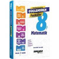 8. Sınıf Matematik Güçlendiren Fasiküller Ankara Yayıncılık