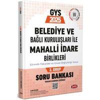 2025 Belediye ve Bağlı Kuruluşları İle Mahalli İdare Birlikleri 3. Grup Soru Bankası Data Yayınları