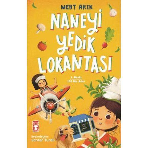 Naneyi Yedik Lokantası Timaş Çocuk