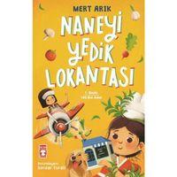 Naneyi Yedik Lokantası Timaş Çocuk