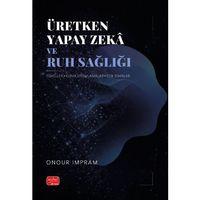 Üretken Yapay Zekâ ve Ruh Sağlığı