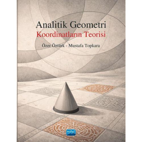 ANALİTİK GEOMETRİ - Koordinatların Teorisi