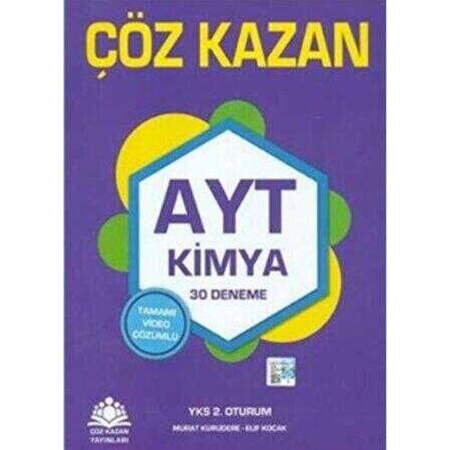 AYT Kimya Tamamı Video Çözümlü 30 Deneme Çöz Kazan Yayınları