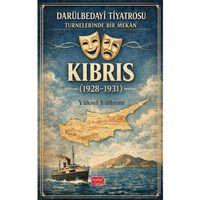 Darülbedayi Tiyatrosu Turnelerinde Bir Mekân - KIBRIS (1928-1931)