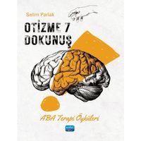OTİZME 7 DOKUNUŞ - Aba Terapi Öyküleri