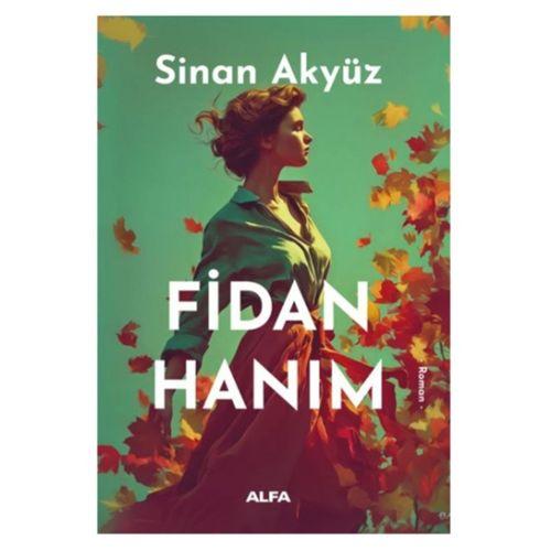 Alfa - Fidan Hanım - Sinan Akyüz