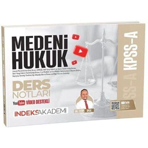 2026 KPSS A Grubu Medeni Hukuk Video Ders Notları İndeks Akademi