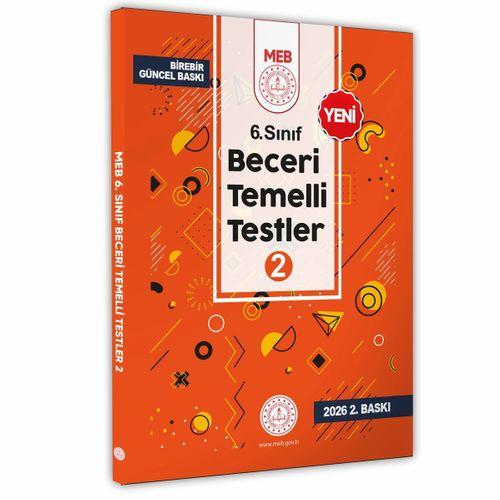 2026 6 Sınıf MEB Beceri Temelli Testler 2  Kitap Örnek Soru Bankası (Renkli Baskı) BASKI ÜCRETİ