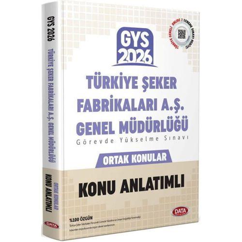 2026 Türkiye Şeker Fabrikaları A.Ş. Müdürlüğü GYS Ortak Konular Konu Anlatımlı Data Yayınları
