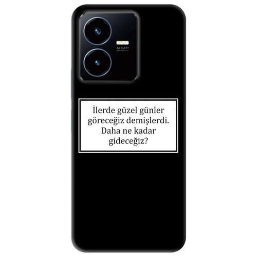 Vivo Y22s Kılıf HD Yazı Baskılı Silikon Arka Kapak - Yazı 7