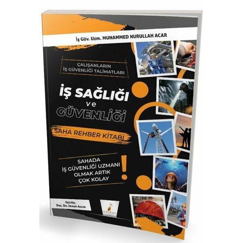 İş Sağlığı ve Güvenliği İSG Saha Rehber Kitabı Pelikan Yayınları