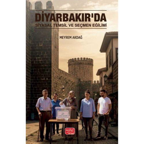 Diyarbakır’da Siyasal Temsil ve Seçmen Eğilimi