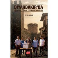 Diyarbakır’da Siyasal Temsil ve Seçmen Eğilimi