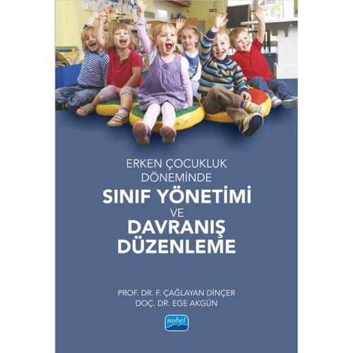 Erken Çocukluk Döneminde Sınıf Yönetimi ve Davranış Düzenleme