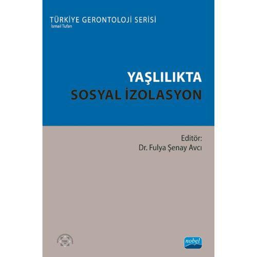 Yaşlılıkta Sosyal İzolasyon