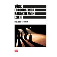 Türk Fotoğrafında Barok Resmin İzleri