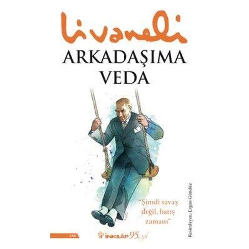 Arkadaşıma Veda Zülfü Livaneli İnkılap Kitabevi