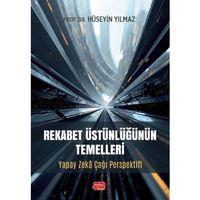 REKABET ÜSTÜNLÜĞÜNÜN TEMELLERİ - Yapay Zekâ Çağı Perspektifi
