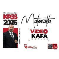 2025 KPSS Genel Yetenek Matematik Video Ders Notları Hoca Kafası