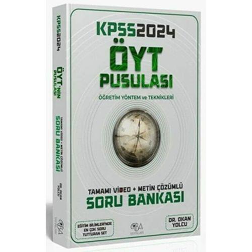 2024 KPSS Eğitim Bilimleri Öğretim Yöntem ve Tekniklerinin Pusulası Soru Bankası CBA Akademi