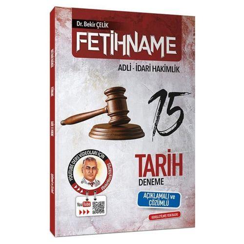 Adli İdari Hakimlik FETİHNAME Tarih 15 Deneme Çözümlü Bekir Çelik