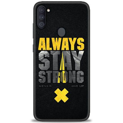 Samsung Galaxy M11 Kılıf HD Baskılı Kılıf - Stay Strong + Tam Ekran Koruyucu