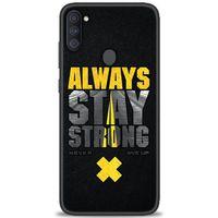 Samsung Galaxy M11 Kılıf HD Baskılı Kılıf - Stay Strong + Tam Ekran Koruyucu