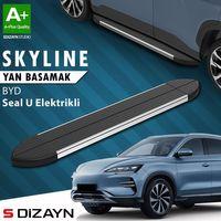 S-Dizayn BYD Seal U Elektrikli Skyline Krom Yan Basamak 193 Cm 2022 Üzeri A+ Kalite