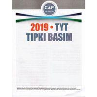 2019 TYT Tıpkı Basım Çap Yayınları