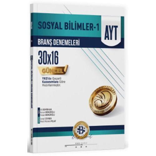 AYT Sosyal Bilimler 1 30 x 16 Branş Denemeleri Bilgi Sarmal Yayınları