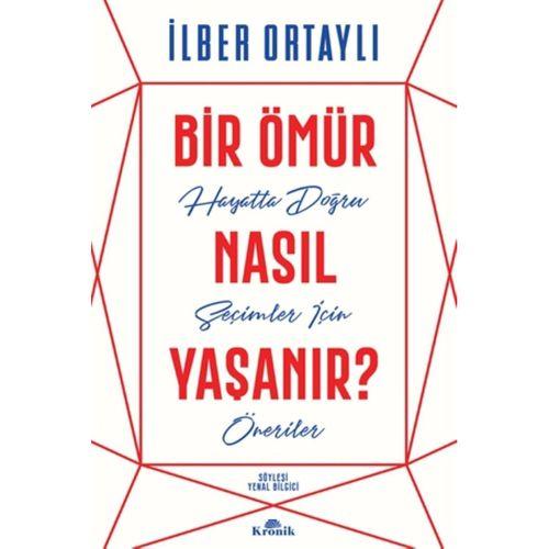 Yakın Tarihin Gerçekleri / Var MIsın / Bir Ömür Nasıl Yaşanır ? İlber Ortaylı SET