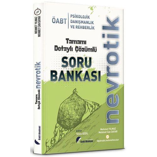 ÖABT Psikolojik Danışmanlık ve Rehberlik Nevrotik Soru Bankası Çözümlü Özdil Akademi Yayınları