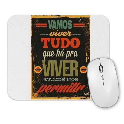 Vamos Viver Tudo Mouse Pad
