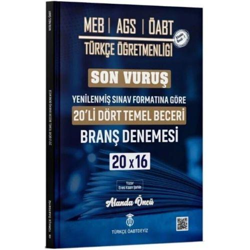 MEB AGS ÖABT Türkçe Dört Temel Beceri Son Vuruş 20 Deneme Türkçe ÖABTDEYİZ