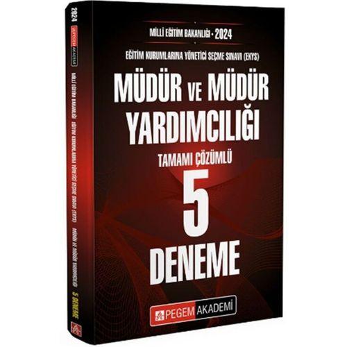 2024 MEB EKYS Müdür ve Müdür Yardımcılığı Tamamı Çözümlü 5 Deneme Pegem Yayınları