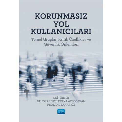 KORUNMASIZ YOL KULLANICILARI - Temel Gruplar, Kritik Özellikler ve Güvenlik Önlemleri