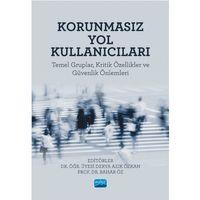 KORUNMASIZ YOL KULLANICILARI - Temel Gruplar, Kritik Özellikler ve Güvenlik Önlemleri
