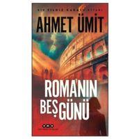Yky - Romanın Beş Günü - Ahmet Ümit
