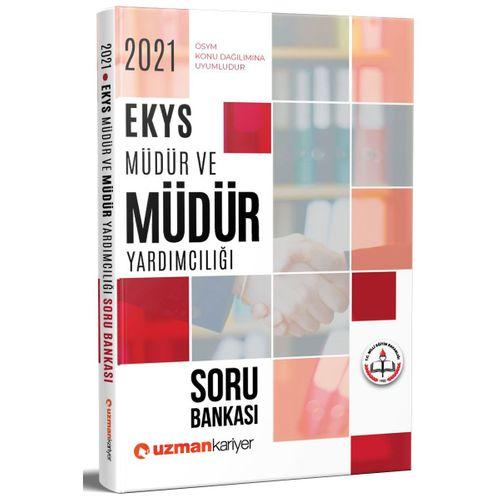 2021 MEB EKYS Müdür ve Yardımcılığı Soru Bankası Uzman Kariyer Yayınları