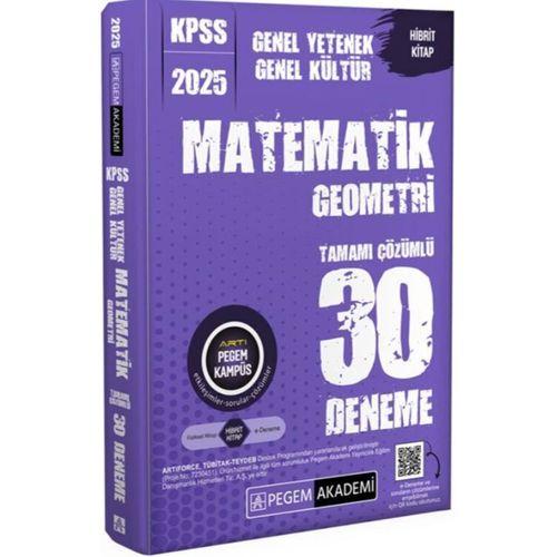 2025 KPSS Genel Yetenek Genel Kültür Matematik Geometri 30 Deneme Pegem Akademi