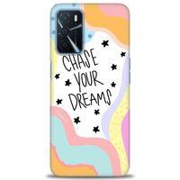 Oppo A16 Kılıf HD Baskılı Kılıf - Chase Your Dreams + Tam Ekran Koruyucu